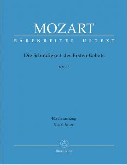 Die Schuldigkeit des Ersten Gebots KV 35 