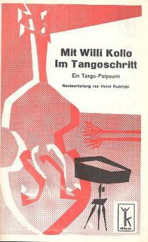 Mit Willi Kollo Im Tangoschritt 