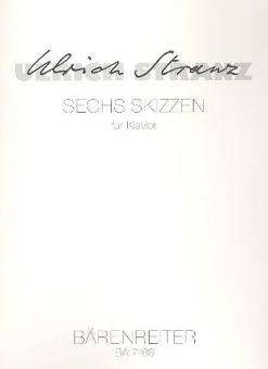 Sechs Skizzen 