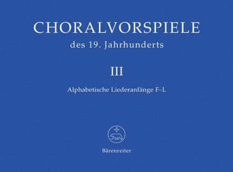 Choralvorspiele des 19. Jahrhunderts 3 Standard