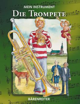 Mein Instrument: Die Trompete 