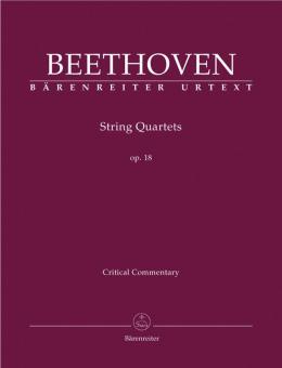 Streichquartette op. 18 - KRITISCHER BERICHT (Critical Commentary) 