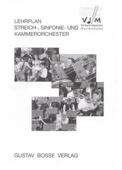 Lehrplan Streich-, Sinfonie- und Kammerorchester 