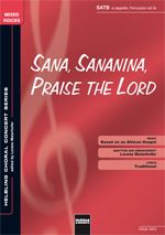 Sana, Sananina, Praise The Lord 