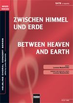 Between Heaven and Earth/Zwischen Himmel und Erde 