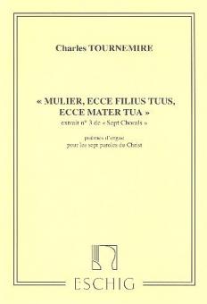 Mulier, ecce filius tuus Ecce mater tua 