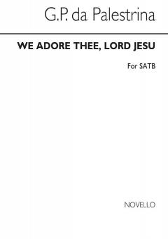We Adore Thee, Lord Jesu 