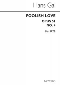 A Foolish Love Op. 51 No. 4 