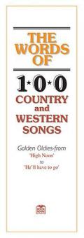 The Words of 100 Country and Western Songs 