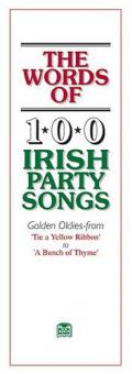 The Words of 100 Irish Party Songs Vol. 1 