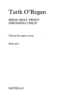 Bring Rest, Sweet Dreaming Child 