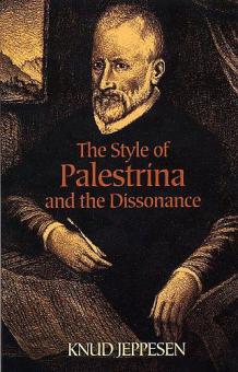 The Style Of Palestrina And The Dissonance 