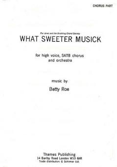 What Sweeter Musick (Chorus Part) 