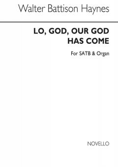 Lo, God, Our God Has Come 