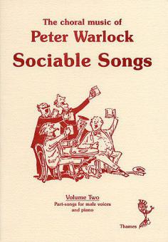 The Choral Music of Peter Warlock Vol.2 Sociable Songs 