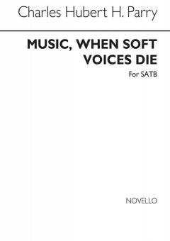 Music, When Soft Voices Die 