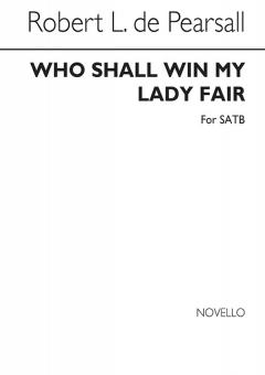 Who Shall Win My Lady 