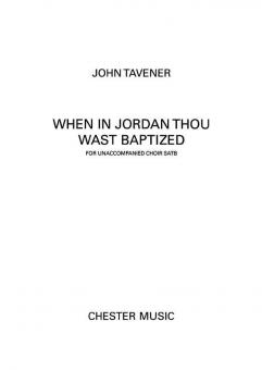When In Jordan Thou Wast Baptised 