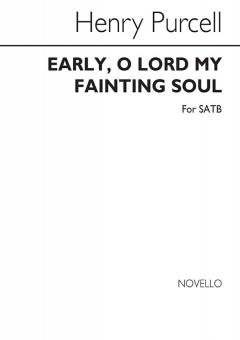 Early, O Lord, My Fainting Soul 