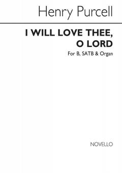 I Will Love Thee, O Lord 