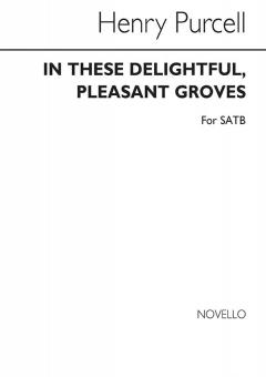 In These Delightful Pleaseant Groves 