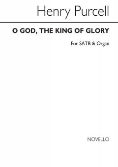 O God The King Of Glory 