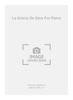 La Gracia de Dios for Piano 