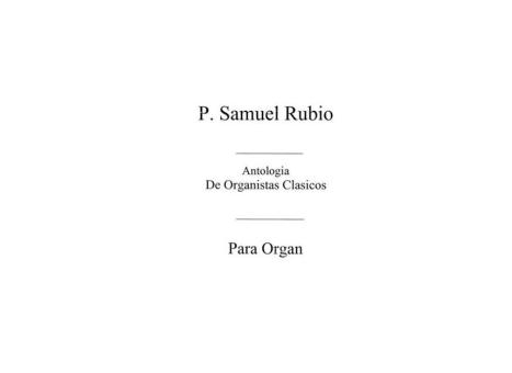 Antologia De Organistas Clasicos (Trv. Rubio) for Organ 