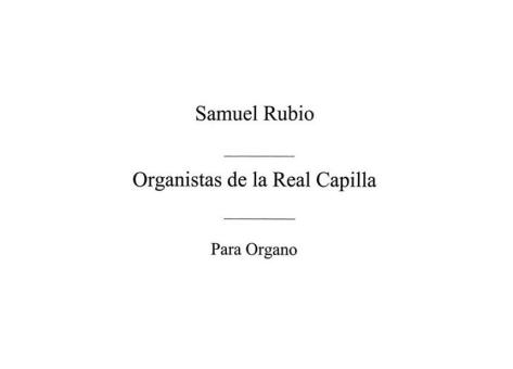 Organistas De La Real Capilla for Organ 