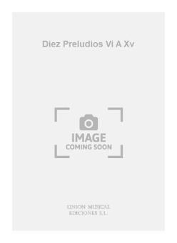 Diez Preludios VI a XV For Guitar 