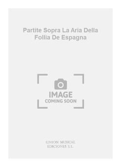 Partite Sopra La Aria Della Follia de Espagna (Riuz Pipo) For Guitar 