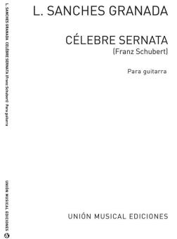 Celebre Serenata (Sanchez Granada) For Guitar 