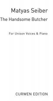 Seiber, M The Handsome Butcher Unison 