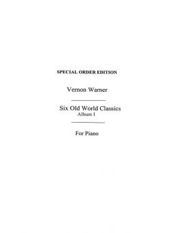Six Old World Classics 1 Warner Piano 