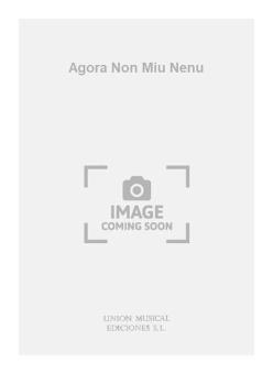 Agora Non Miu Nenu 