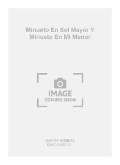 Minueto En Sol Mayor Y Minueto En Mi Menor (Tarrago) For Guitar 