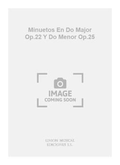 Minuetos En Do Major op. 22 Y Do Menor op. 25 (Tarrago) For Guitar 