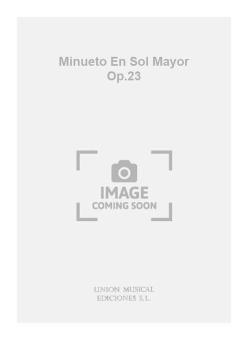 Minueto En Sol Mayor op. 23 Y Minueto En Re Mayor op. 11 For Guitar 