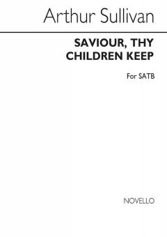 Saviour, Thy Children Keep 