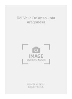 Del Valle De Anso Jota Aragonesa For Guitar 
