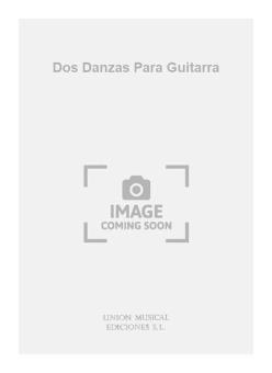 Dos Danzas Para Guitarra 