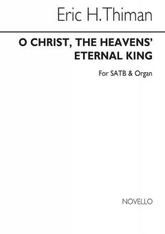 O Christ, The Heavens' Eternal King 