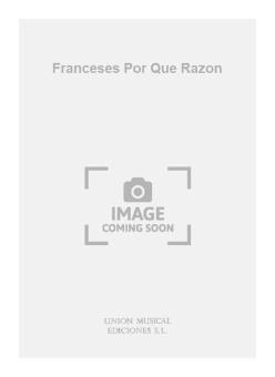 Franceses Por Que Razon (Garcia Velasco) For Guitar 