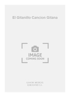 El Gitanillo Cancion Gitana (Garcia Fortea) 