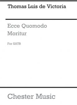 Victoria Ecce Quomodo Moritur (Tenebrae Responsories No.15) 