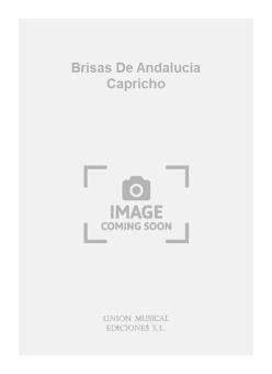 Brisas De Andalucia Capricho De Concierto 