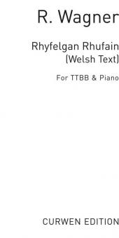 Wagner, R A Roman War Song (Welsh-rhyfelgan Rhufain) TTBB/Piano 