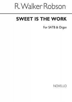 Sweet Is The Work 