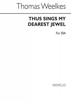 Thus Sings My Dearest Jewel 