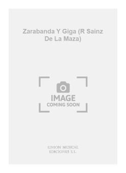 Zarabanda Y Giga (R Sainz De La Maza) 